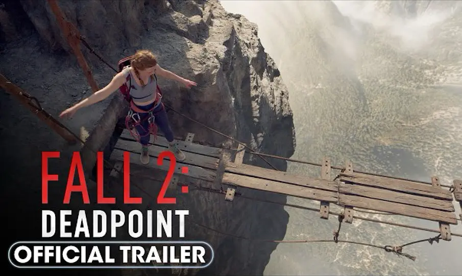美国电影《坠落2》纯净无删减版HD超清中文字幕抢先看-免费在线点播-《坠落2 Fall 2》全集资源